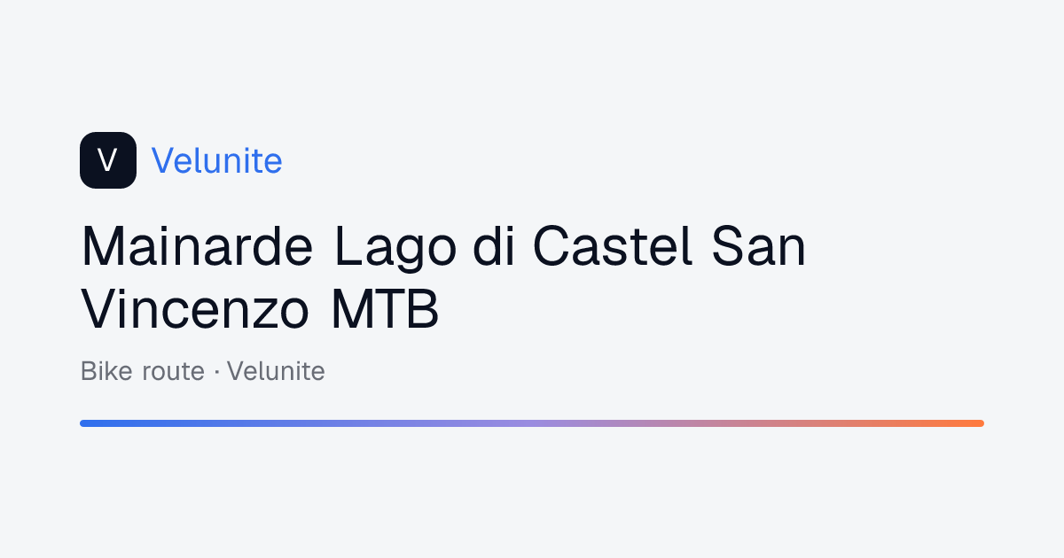 Mainarde Lago di Castel San Vincenzo MTB: mappa, distanza e dislivello del percorso