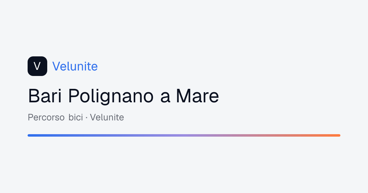 Bari Polignano a Mare: mappa, distanza e dislivello del percorso