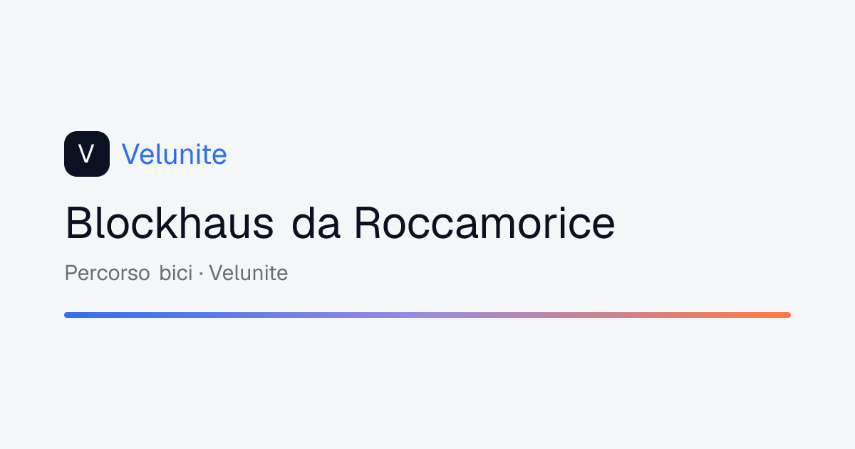 Blockhaus da Roccamorice: mappa, distanza e dislivello del percorso