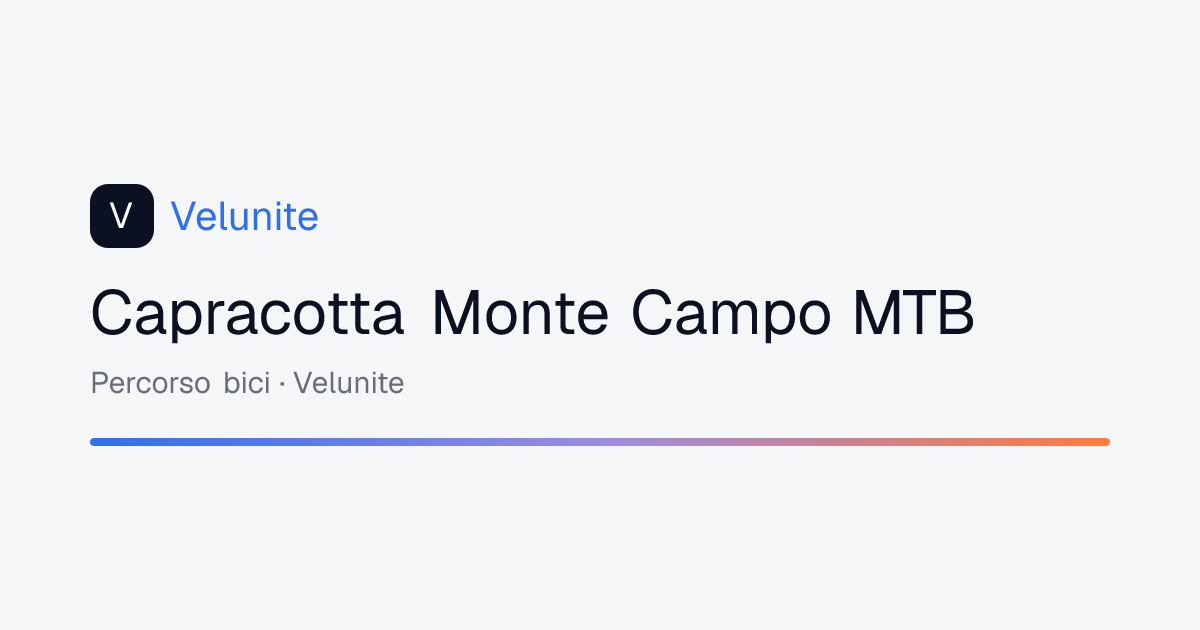 Capracotta Monte Campo MTB: mappa, distanza e dislivello del percorso