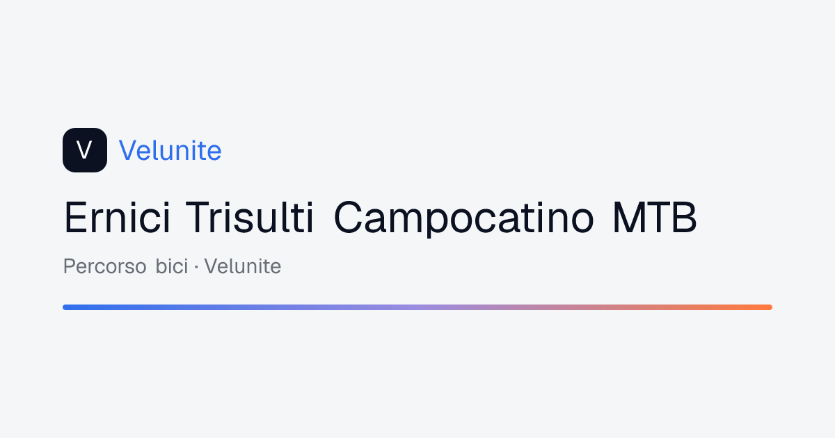 Ernici Trisulti Campocatino MTB: mappa, distanza e dislivello del percorso