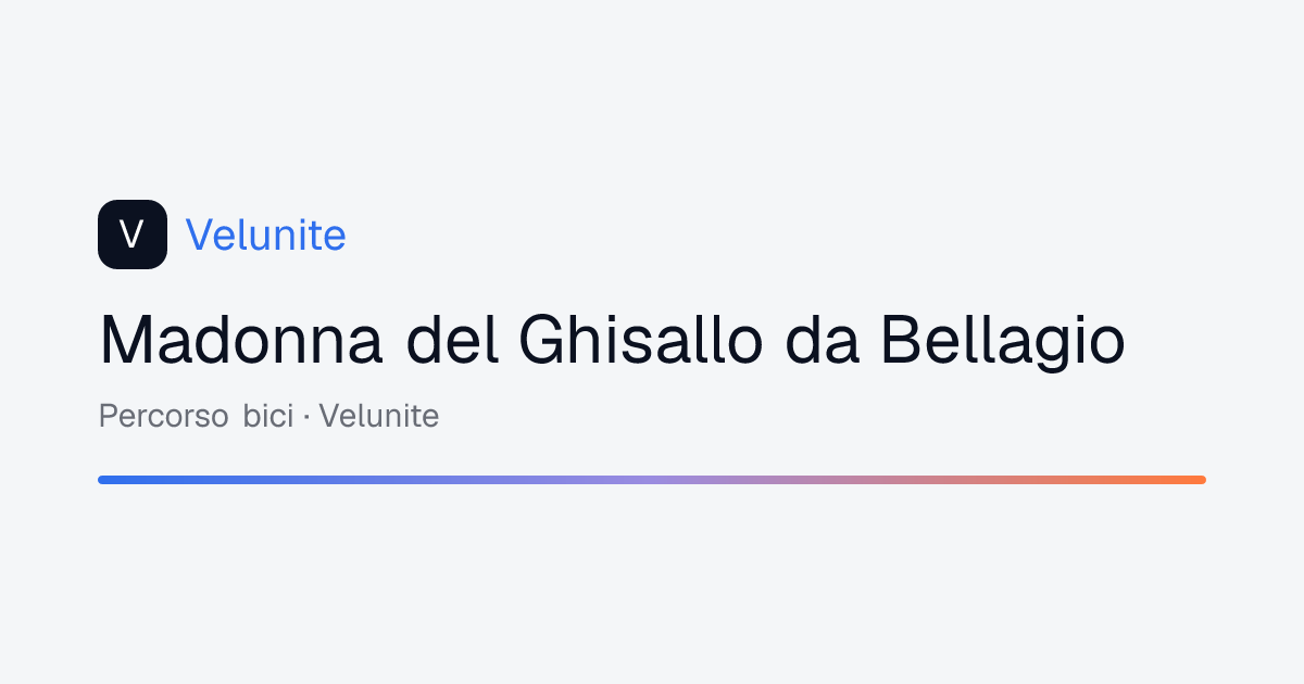 Madonna del Ghisallo da Bellagio: mappa, distanza e dislivello del percorso