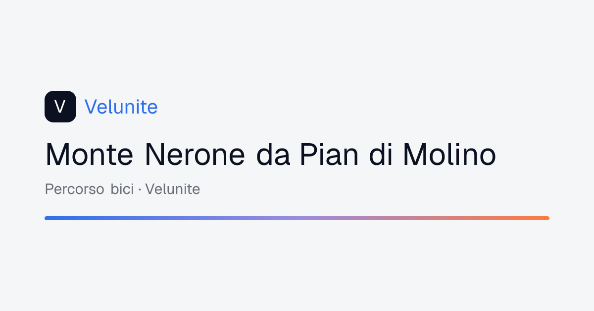 Monte Nerone da Pian di Molino: mappa, distanza e dislivello del percorso