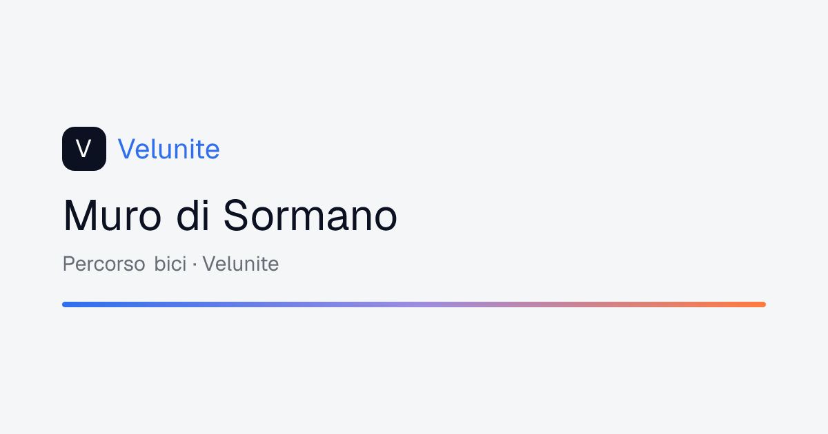 Muro di Sormano: mappa, distanza e dislivello del percorso