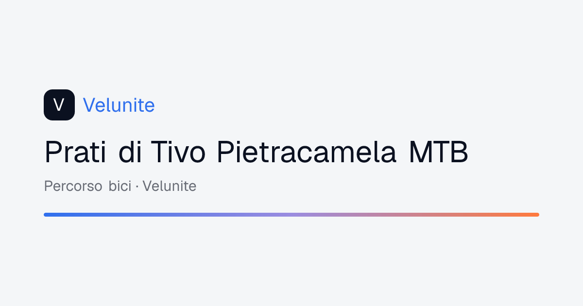 Prati di Tivo Pietracamela MTB: mappa, distanza e dislivello del percorso