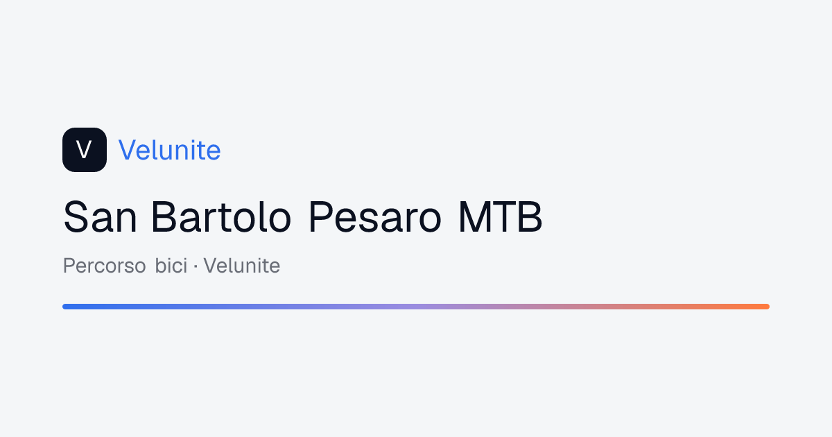 San Bartolo Pesaro MTB: mappa, distanza e dislivello del percorso