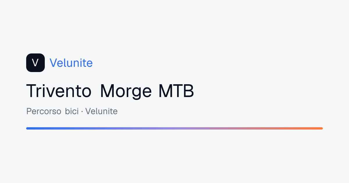 Trivento Morge MTB: mappa, distanza e dislivello del percorso