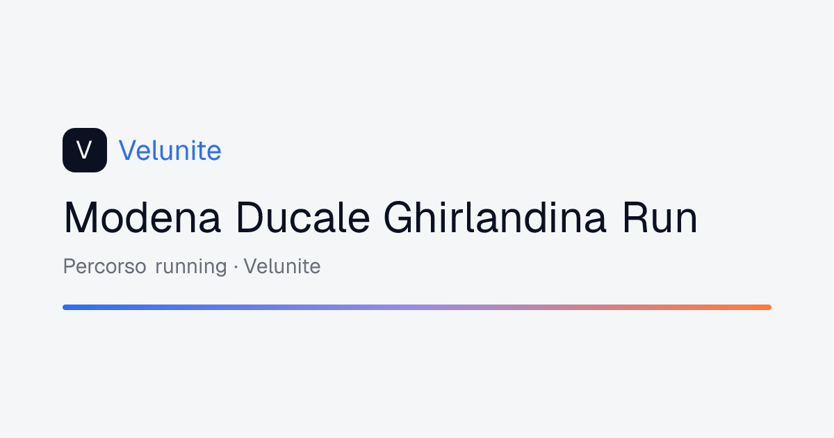 Modena Ducale Ghirlandina Run: mappa, distanza e dislivello del percorso