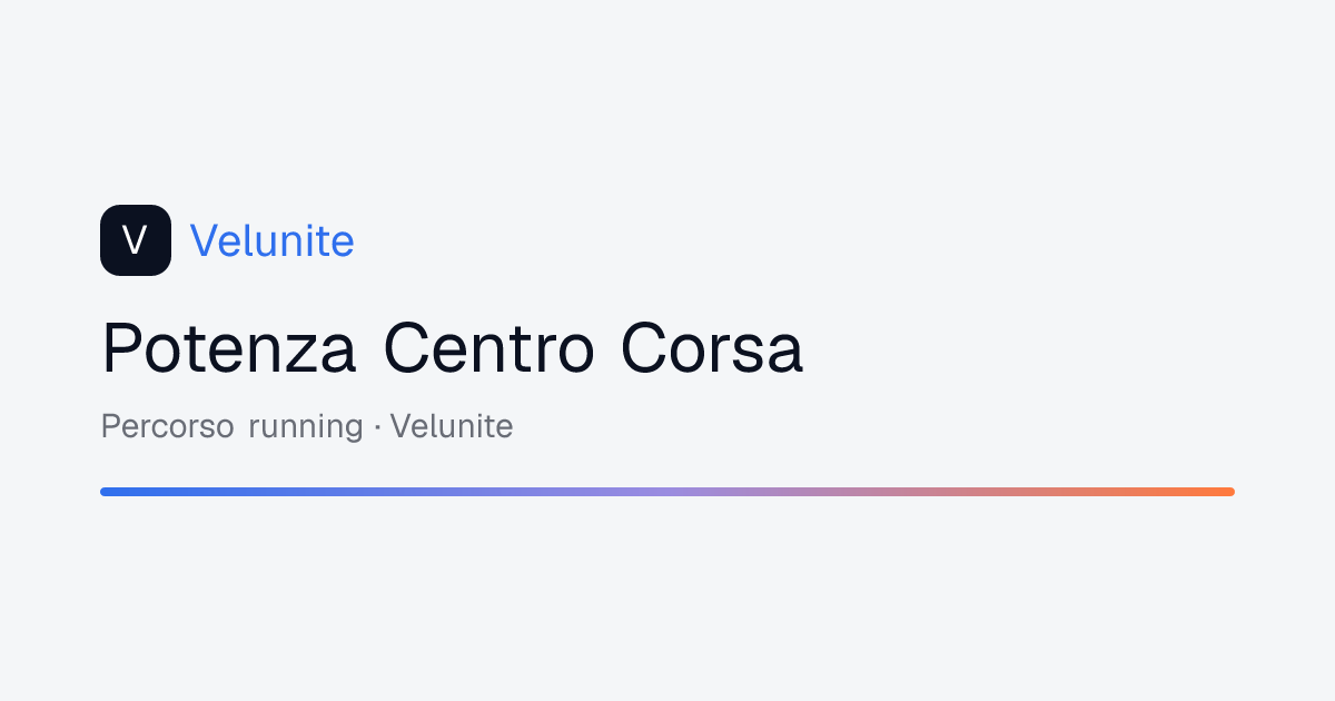 Potenza Centro Corsa: mappa, distanza e dislivello del percorso