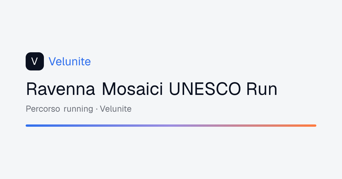 Ravenna Mosaici UNESCO Run: mappa, distanza e dislivello del percorso