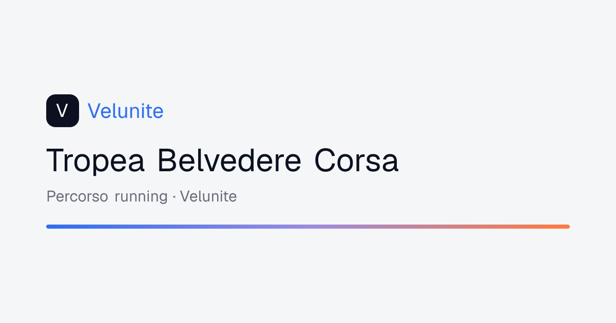 Tropea Belvedere Corsa: mappa, distanza e dislivello del percorso