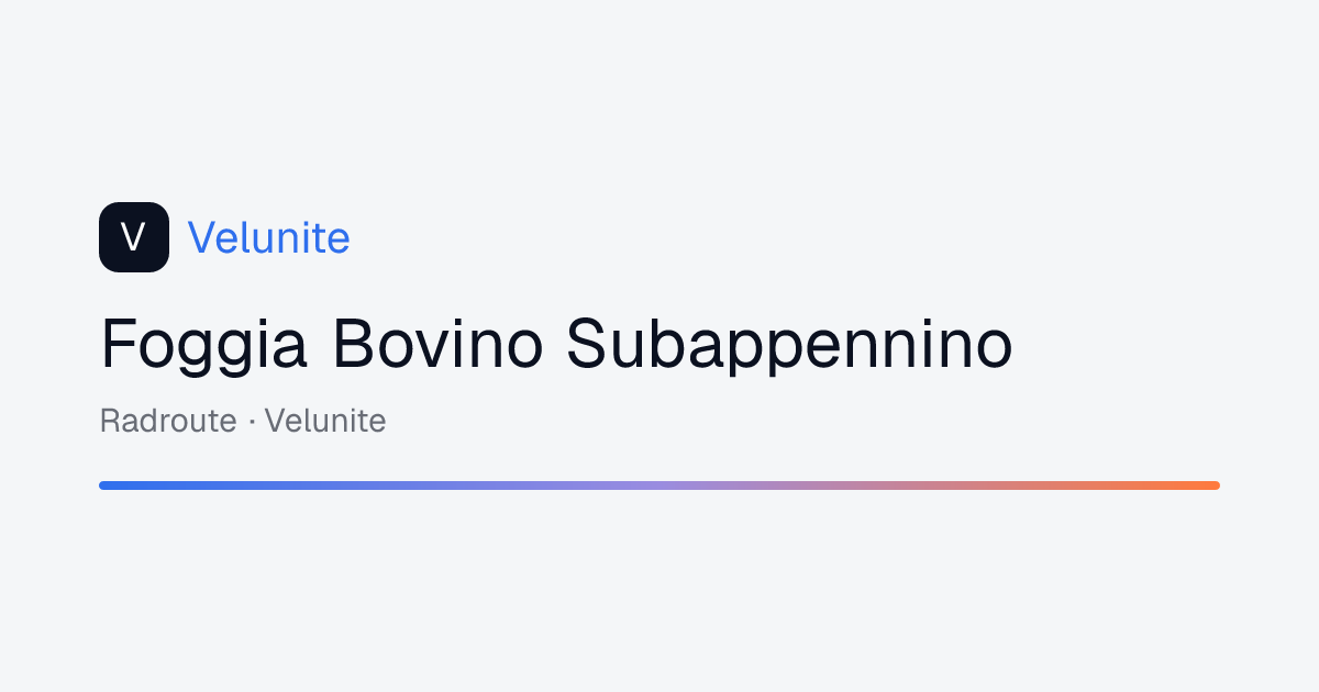 Foggia Bovino Subappennino: mappa, distanza e dislivello del percorso