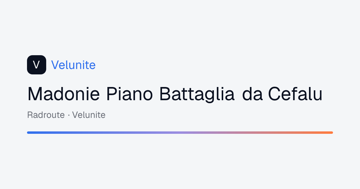 Madonie Piano Battaglia da Cefalu: mappa, distanza e dislivello del percorso