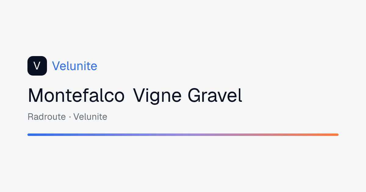 Montefalco Vigne Gravel: mappa, distanza e dislivello del percorso