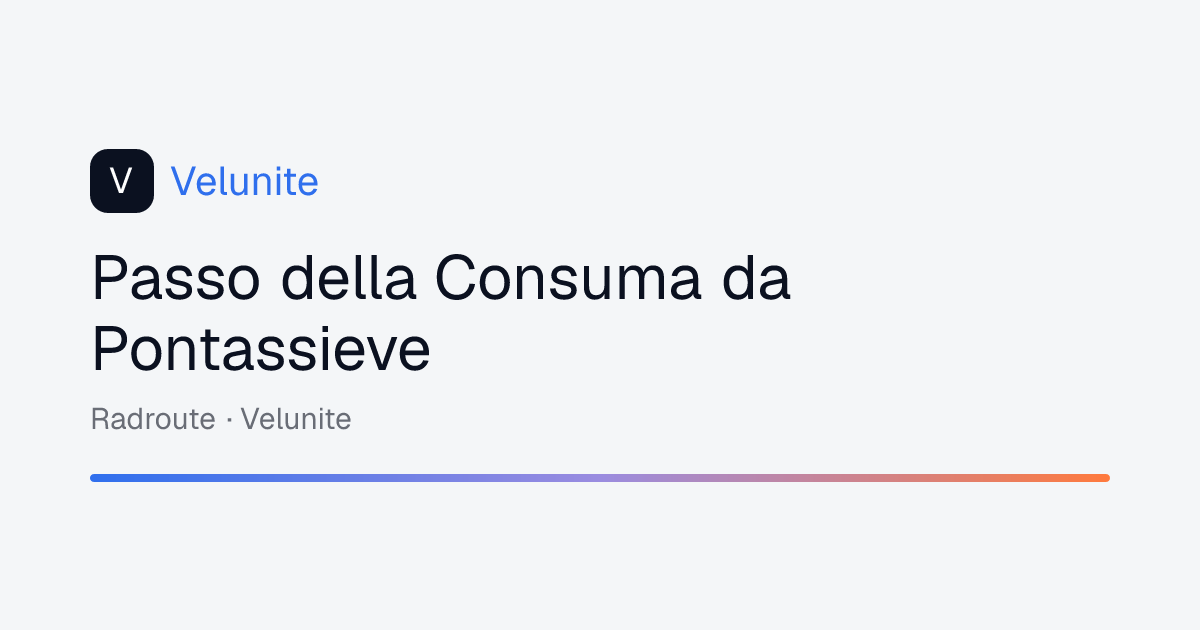 Passo della Consuma da Pontassieve: mappa, distanza e dislivello del percorso