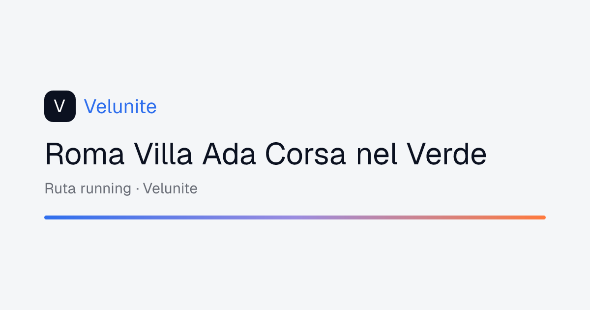 Roma Villa Ada Corsa nel Verde: mappa, distanza e dislivello del percorso